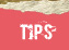 tips